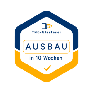 TNG-Ausbaugarantie in 10 Wochen zum fertigen Anschluss
